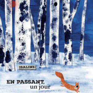 « En passant, un jour"
